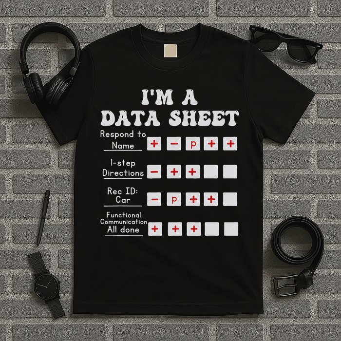 I'm A Data Sheet Aba Behavior Analyst Halloween Costume T-Shirt