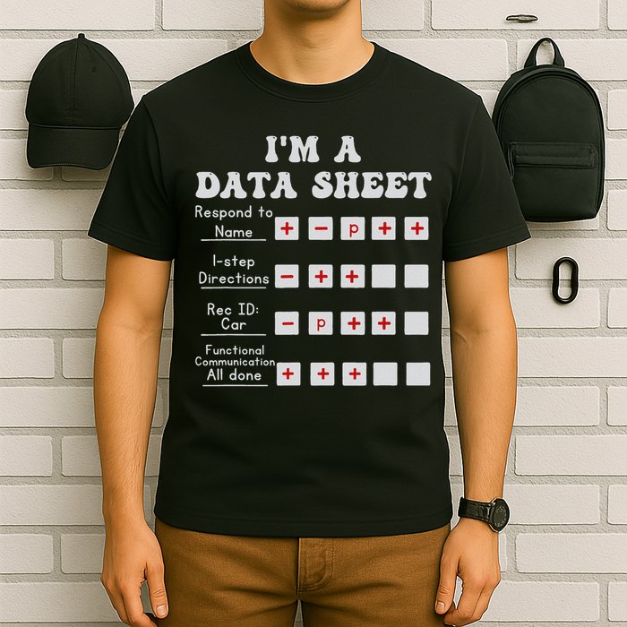 I'm A Data Sheet Aba Behavior Analyst Halloween Costume T-Shirt