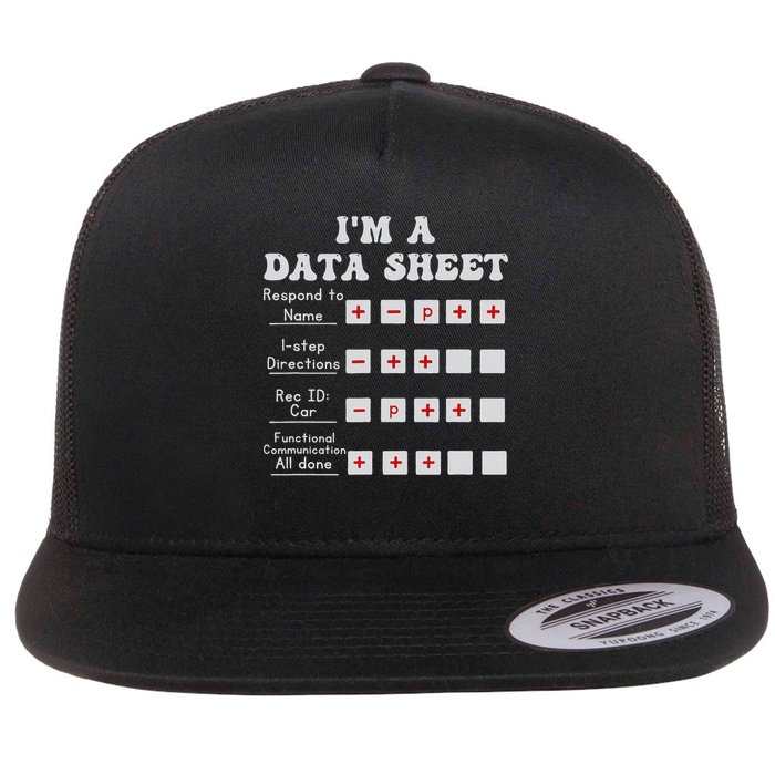 I'm A Data Sheet Aba Behavior Analyst Halloween Costume Flat Bill Trucker Hat