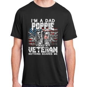 Im A Dad Poppie Veteran Nothing Scares Me Proud Great Gift Adult ChromaSoft Performance T-Shirt