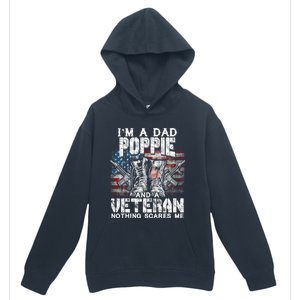 Im A Dad Poppie Veteran Nothing Scares Me Proud Great Gift Urban Pullover Hoodie