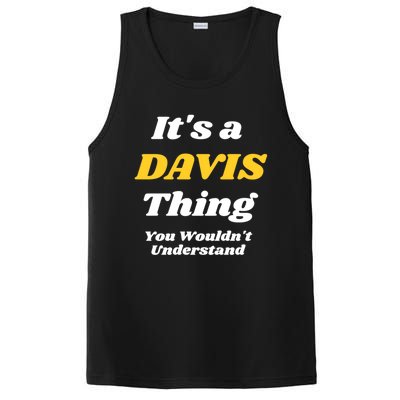 Its A Davis Thing You Wouldnt Understand Family Gift PosiCharge Competitor Tank