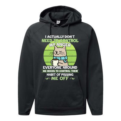 I Actually Dont Need To Control My Anger Funny Cat Performance Fleece Hoodie