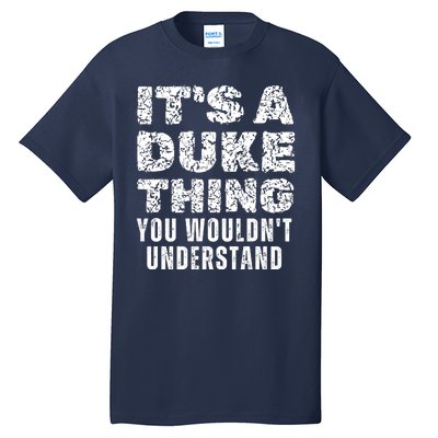 Its A D Uke Thing You WouldnT Understand Matching Family Tall T-Shirt