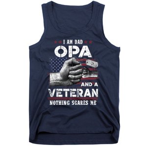 I'm A Dad OPA Veteran Nothing Scares Me Fathers Day Tank Top