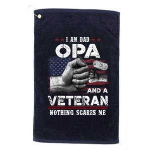 I'm A Dad OPA Veteran Nothing Scares Me Fathers Day Platinum Collection Golf Towel