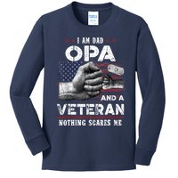 I'm A Dad OPA Veteran Nothing Scares Me Fathers Day Kids Long Sleeve Shirt