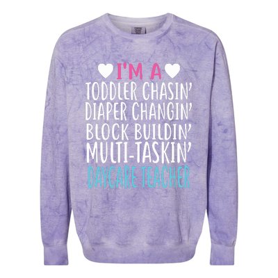 Im A Daycare Teacher Childcare Worker Gift Colorblast Crewneck Sweatshirt