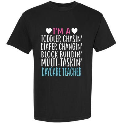 Im A Daycare Teacher Childcare Worker Gift Garment-Dyed Heavyweight T-Shirt