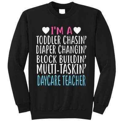 Im A Daycare Teacher Childcare Worker Gift Sweatshirt