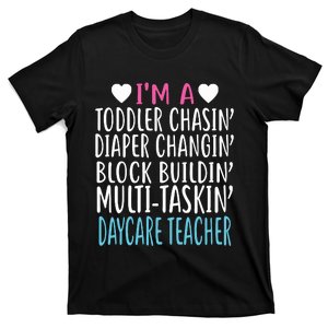 Im A Daycare Teacher Childcare Worker Gift T-Shirt