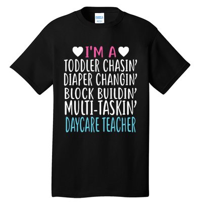 Im A Daycare Teacher Childcare Worker Gift Tall T-Shirt