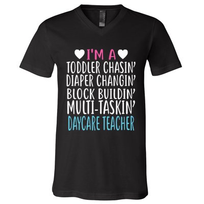 Im A Daycare Teacher Childcare Worker Gift V-Neck T-Shirt