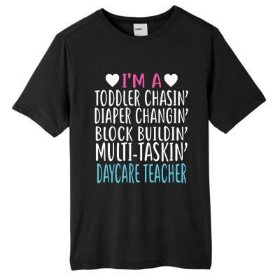 Im A Daycare Teacher Childcare Worker Gift Tall Fusion ChromaSoft Performance T-Shirt