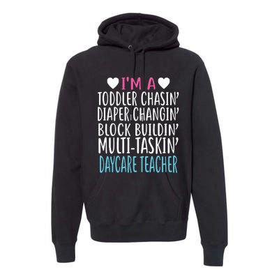 Im A Daycare Teacher Childcare Worker Gift Premium Hoodie