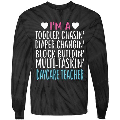 Im A Daycare Teacher Childcare Worker Gift Tie-Dye Long Sleeve Shirt