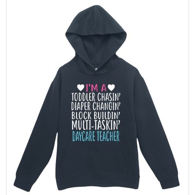 Im A Daycare Teacher Childcare Worker Gift Urban Pullover Hoodie