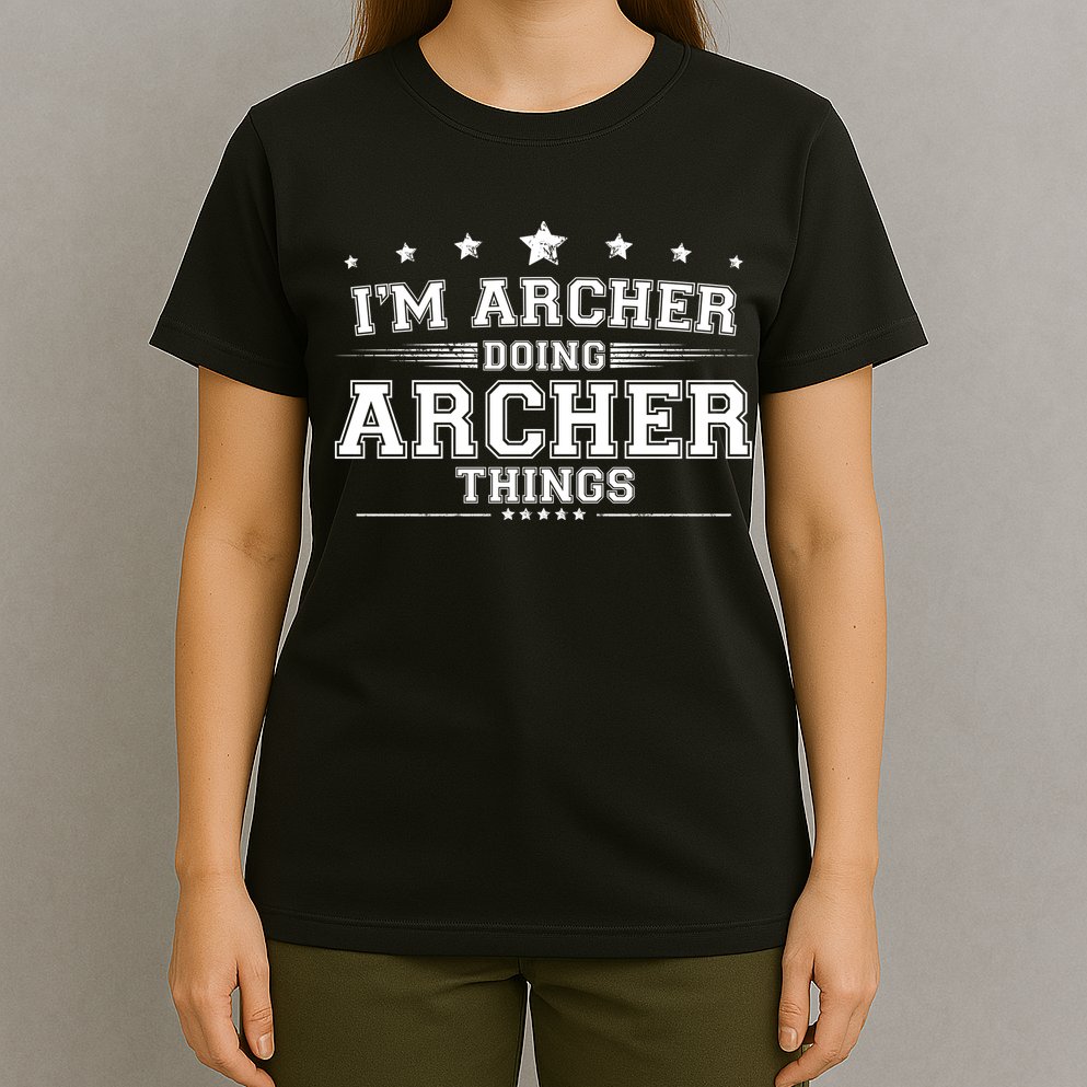 Im Archer Doing Archer Things T-Shirt