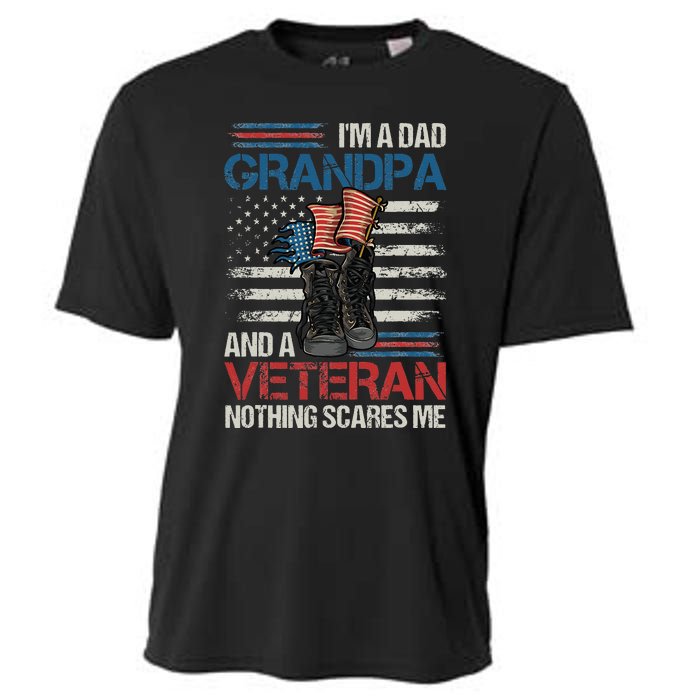 Im A Dad Grandpa And A Veteran Nothing Scares Me Cooling Performance Crew T-Shirt