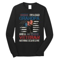 Im A Dad Grandpa And A Veteran Nothing Scares Me Long Sleeve Shirt