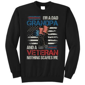 Im A Dad Grandpa And A Veteran Nothing Scares Me Sweatshirt