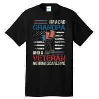 Im A Dad Grandpa And A Veteran Nothing Scares Me Tall T-Shirt