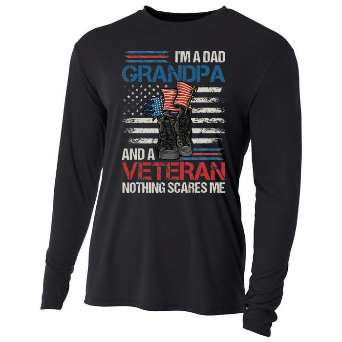 Im A Dad Grandpa And A Veteran Nothing Scares Me Cooling Performance Long Sleeve Crew