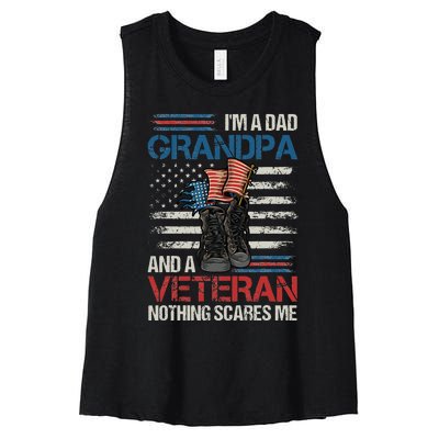 Im A Dad Grandpa And A Veteran Nothing Scares Me Women's Racerback Cropped Tank