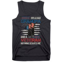 Im A Dad Grandpa And A Veteran Nothing Scares Me Tank Top