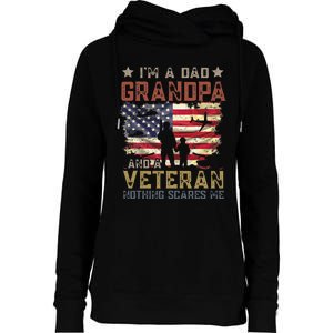 Im A Dad Grandpa And A Veteran Nothing Scares Me Womens Funnel Neck Pullover Hood