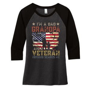 Im A Dad Grandpa And A Veteran Nothing Scares Me Women's Tri-Blend 3/4-Sleeve Raglan Shirt