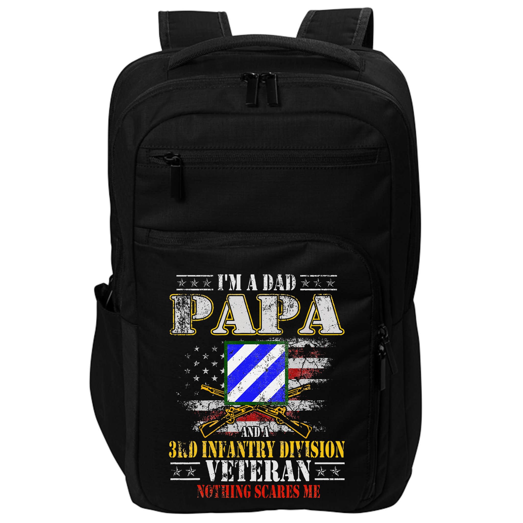 IM A Dad Papa & 3rd Infantry Division Veteran FatherS Day .Png Impact Tech Backpack