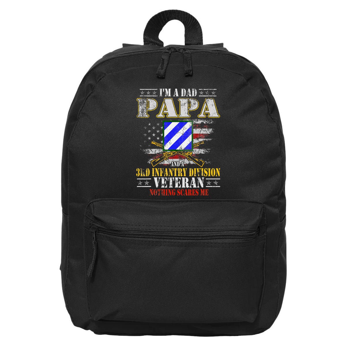 IM A Dad Papa & 3rd Infantry Division Veteran FatherS Day .Png 16 in Basic Backpack