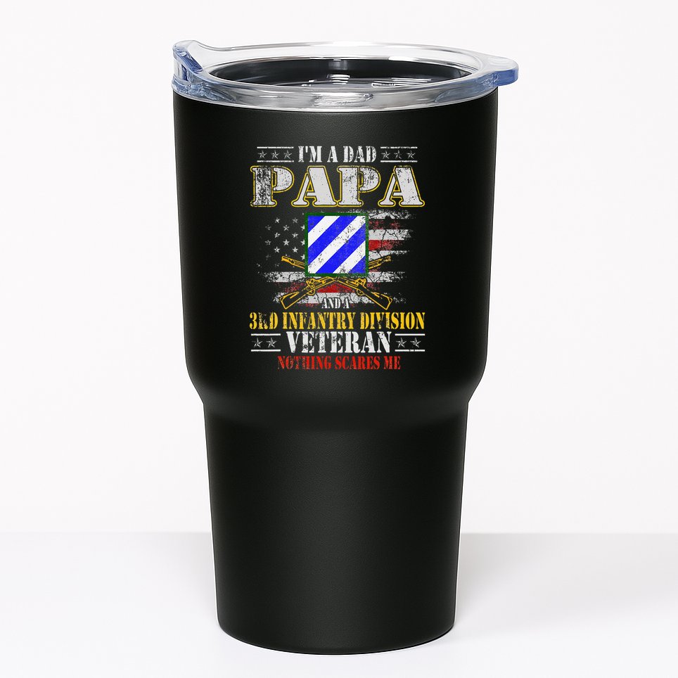 IM A Dad Papa & 3rd Infantry Division Veteran FatherS Day .Png Tumbler