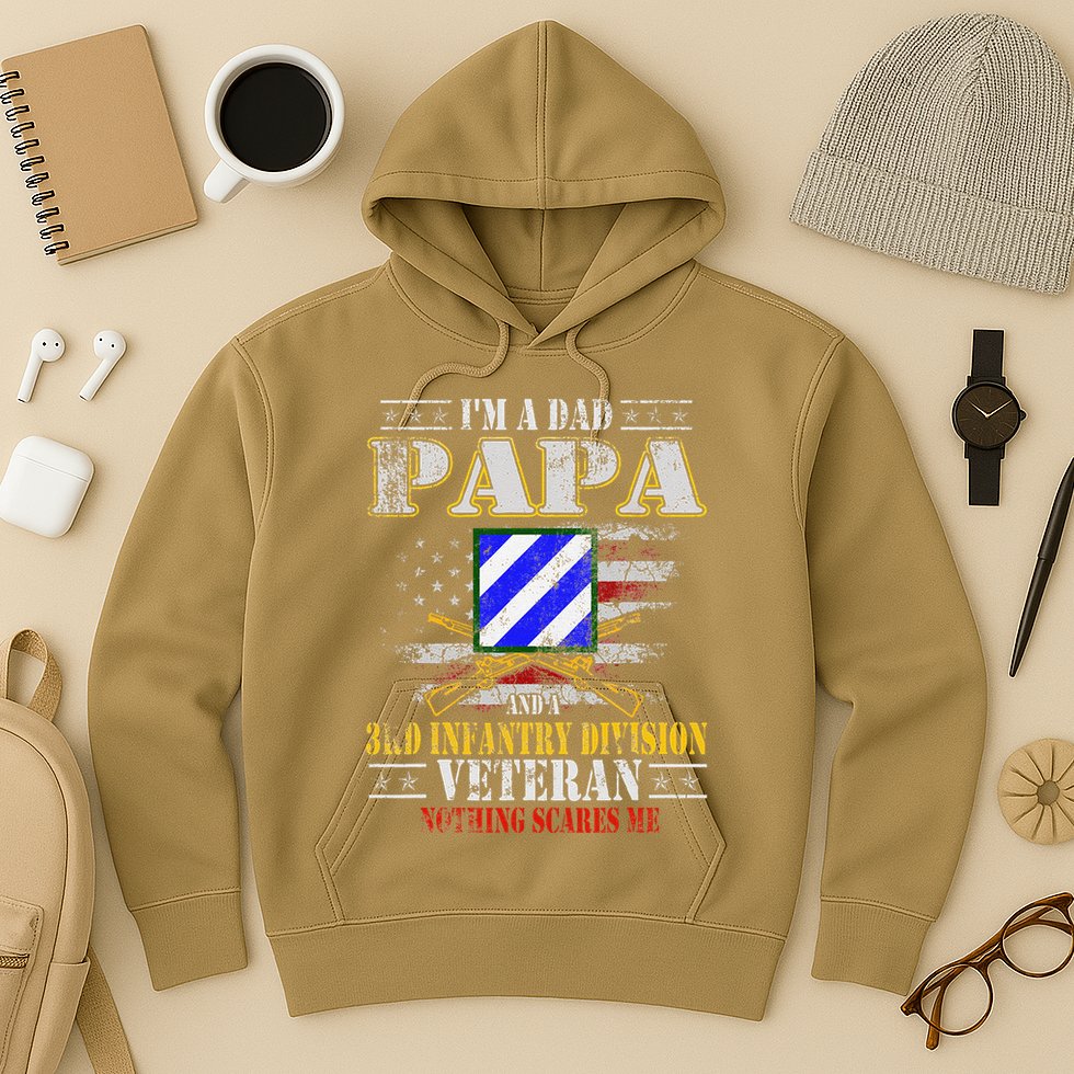 IM A Dad Papa & 3rd Infantry Division Veteran FatherS Day .Png Hoodie