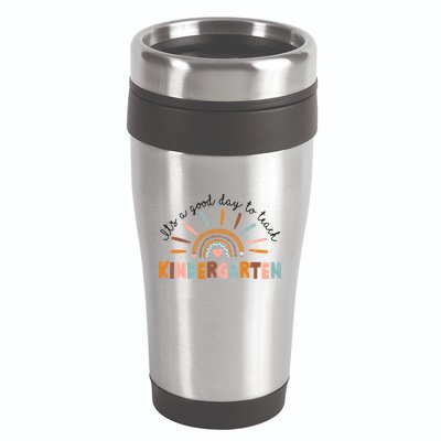 ItS A Day Good To Teach Nursery Teacher Team Daycare Meaningful Gift 16oz Travel Tumbler