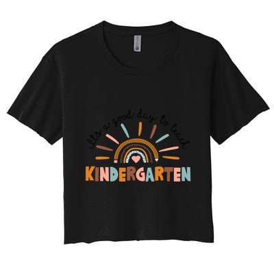 ItS A Day Good To Teach Nursery Teacher Team Daycare Meaningful Gift Crop Top