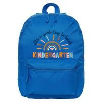 ItS A Day Good To Teach Nursery Teacher Team Daycare Meaningful Gift 16 in Basic Backpack