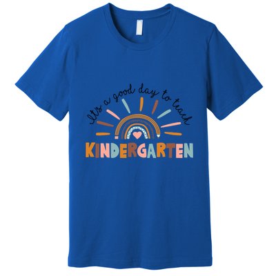 ItS A Day Good To Teach Nursery Teacher Team Daycare Meaningful Gift Premium T-Shirt