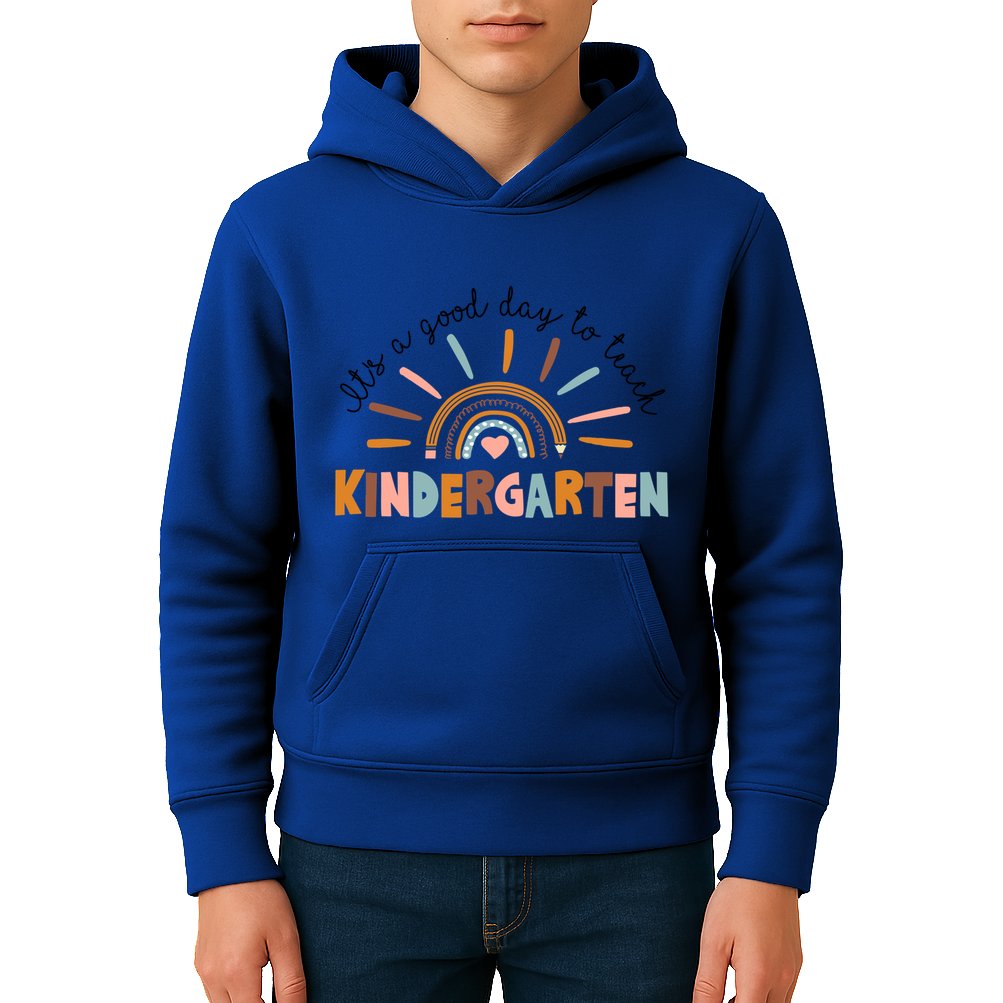 ItS A Day Good To Teach Nursery Teacher Team Daycare Meaningful Gift Kids Hoodie