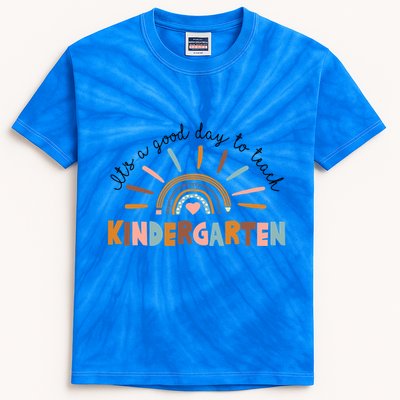 ItS A Day Good To Teach Nursery Teacher Team Daycare Meaningful Gift Kids Tie-Dye T-Shirt