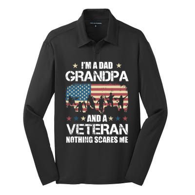 Im A Dad Grandpa Veteran Nothing Scares Me Grandfather Gift Silk Touch Performance Long Sleeve Polo