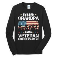 Im A Dad Grandpa Veteran Nothing Scares Me Grandfather Gift Tall Long Sleeve T-Shirt