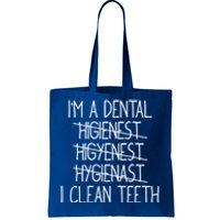 Im A Dental Hygienist Funny Dental Hygienist Graduation Gift Tote Bag