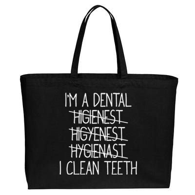 Im A Dental Hygienist Funny Dental Hygienist Graduation Gift Cotton Canvas Jumbo Tote