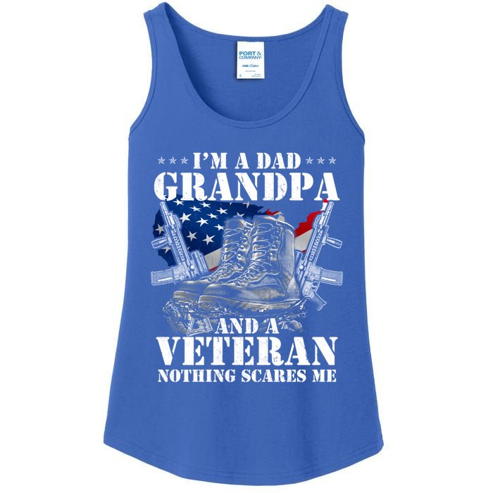 I'm A Dad Grandpa And A Veteran Nothing Scares Me Cute Gift Ladies Essential Tank