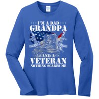 I'm A Dad Grandpa And A Veteran Nothing Scares Me Cute Gift Ladies Long Sleeve Shirt