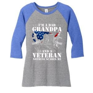 I'm A Dad Grandpa And A Veteran Nothing Scares Me Cute Gift Women's Tri-Blend 3/4-Sleeve Raglan Shirt