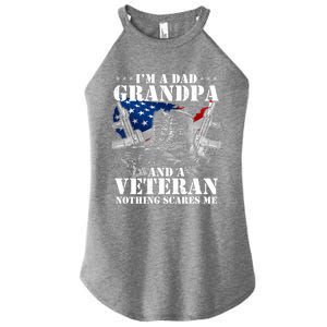 I'm A Dad Grandpa And A Veteran Nothing Scares Me Cute Gift Women's Perfect Tri Rocker Tank