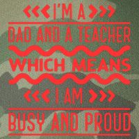 Im A Dad And A Teacher Which Means I Am Busy And Proud Back To School Gift Legacy Tie Dye Trucker Hat